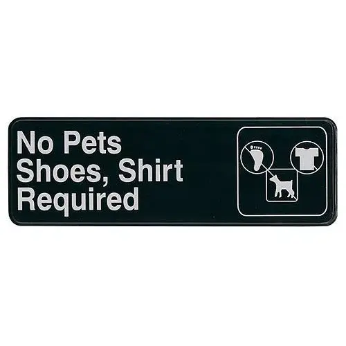 Update International S39-19BK - 9" x 0.06" x 3" - Sign - Board - No Pets Shoes & Shirt Required - White on Black  